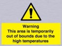 warning-this-area-is-temporarily-out-of-bounds-due-to-the-high-temperatures~